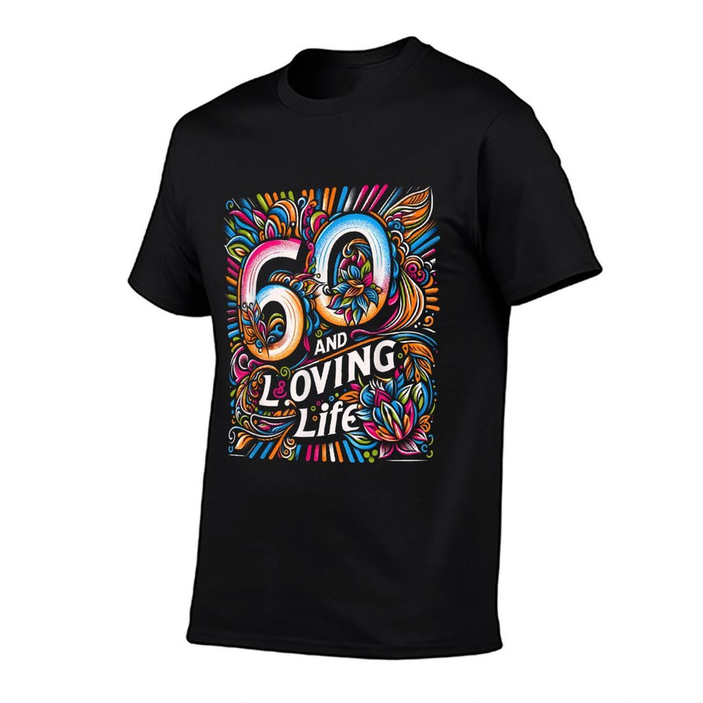 60th Birthday Women And Loving Life Sixty Birthday  Graphic-printed T-Shirt