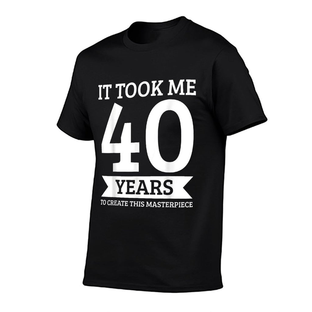 40th Birthday  High-quality Stitching T-Shirt