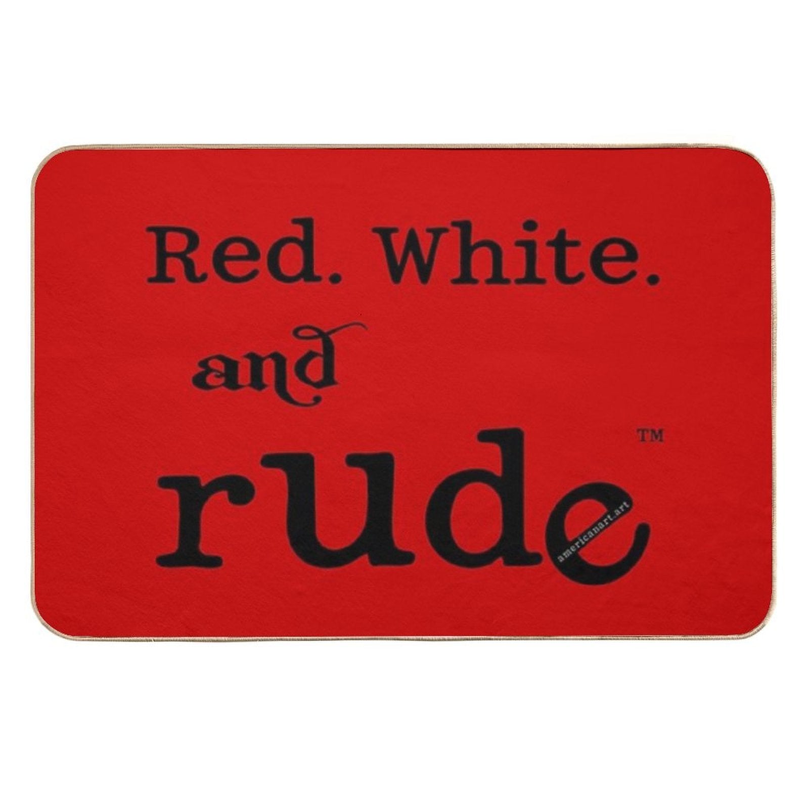 Red. White. And RUde™ (for Bight Products)  Multi-Purpose Bath Mat