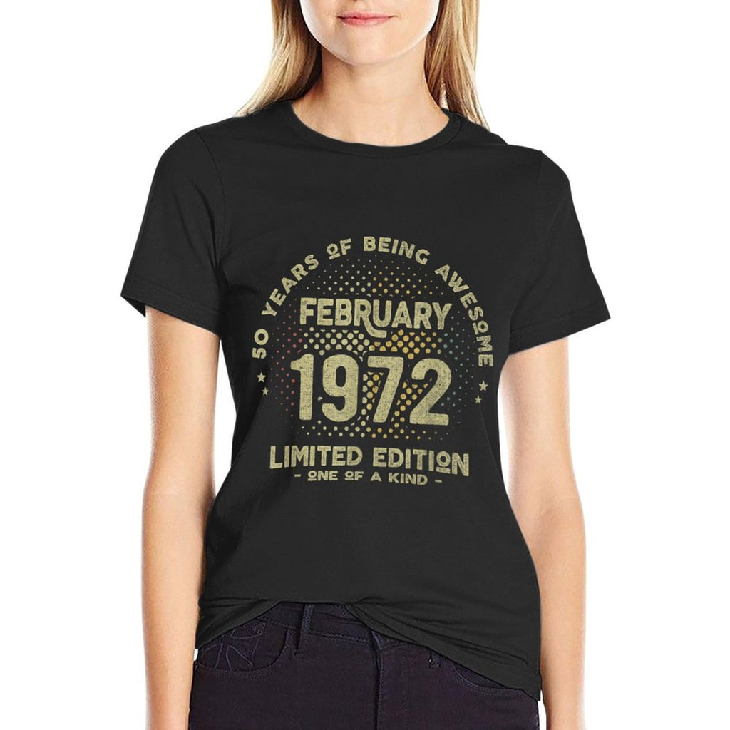 50 Years Old February 1972 Limited Edition 50th Birthday  Slim-fit Cut T-Shirt