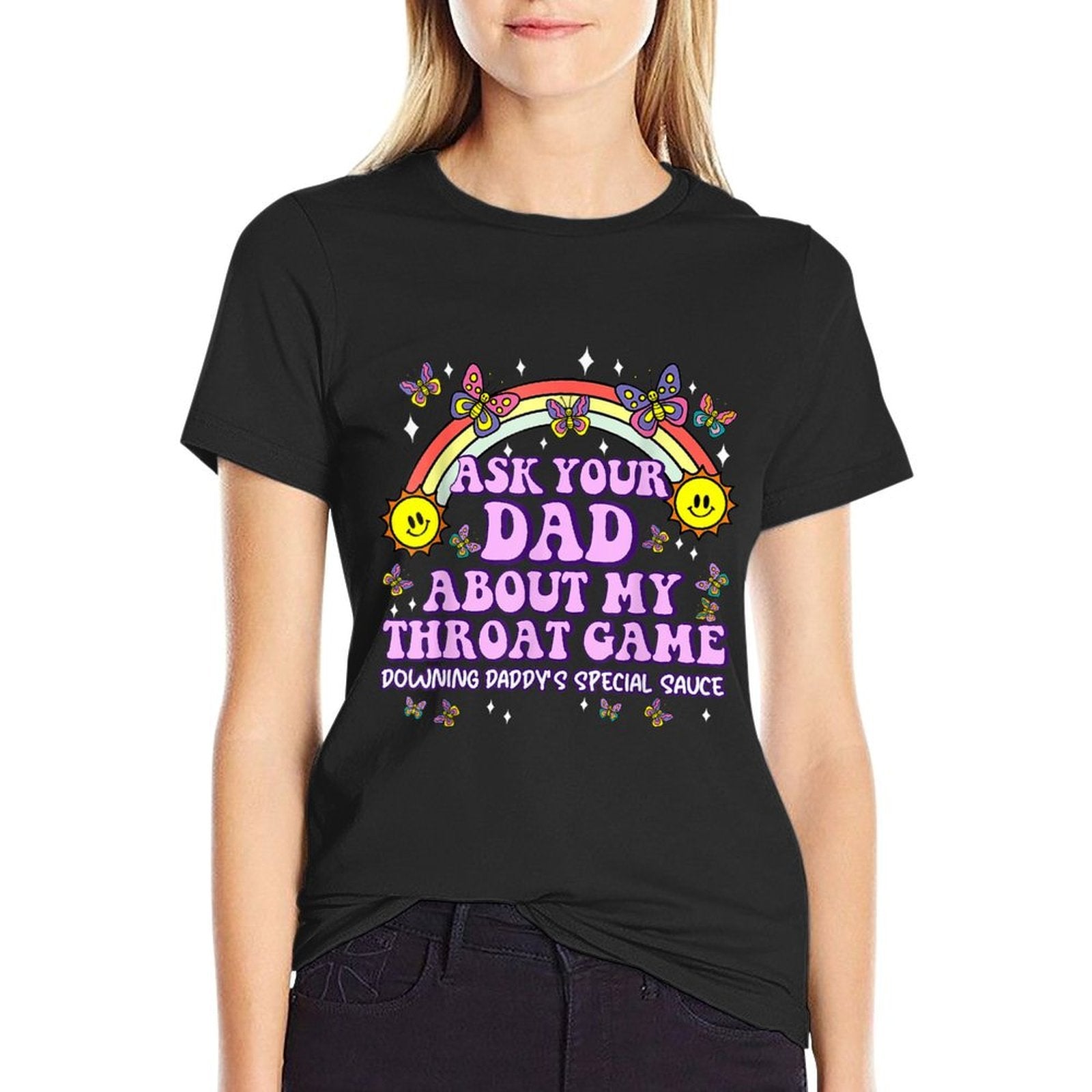Ask Your Dad My Throat Game Funny Embarrassing Adult Humor  Wrinkle-resistant T-Shirt