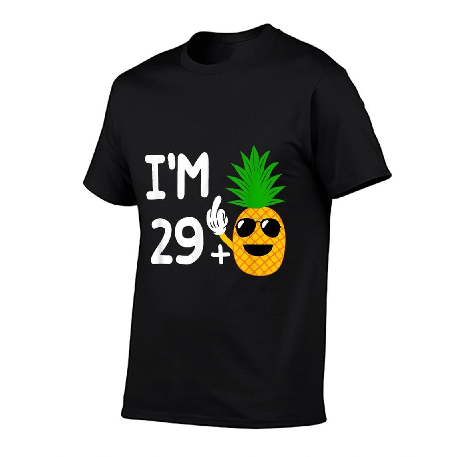 30th Birthday Pineapple Food Lover  Quick-drying T-Shirt