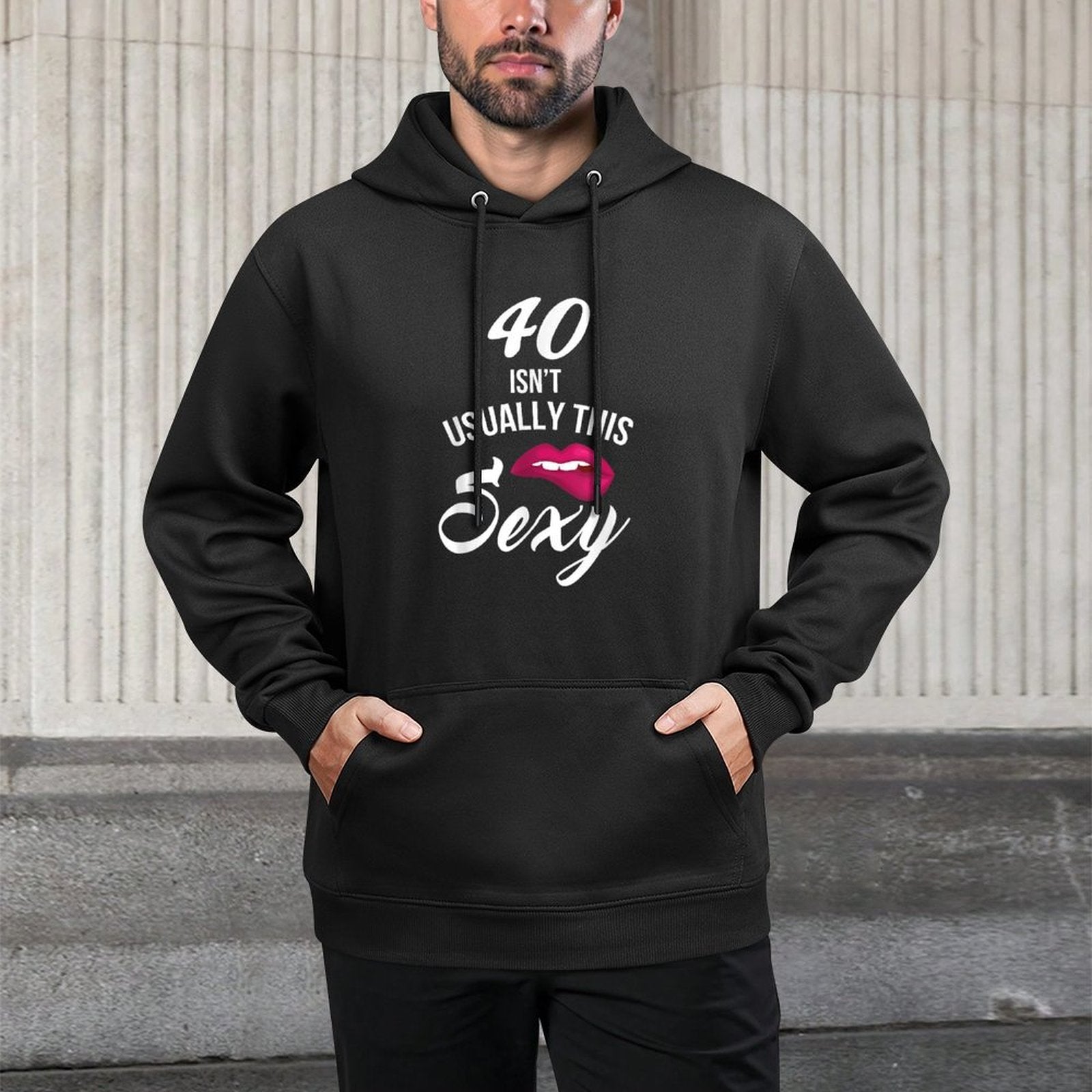 40 Yrs Old Isn't Usually This Sexy T-shirt 40th Birthday Colorfast Hoodie