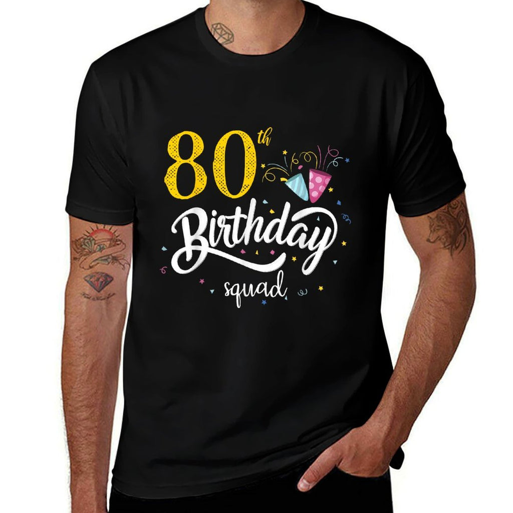 80th Birthday Squad 80 Party Crew Group Friends BDay Gifts  Graphic-printed T-Shirt