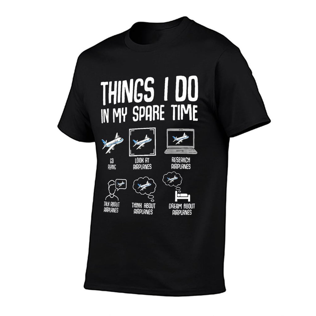 Airplane Things I Do In My Spare Time Plane Pilot Kids Men  High-quality Stitching T-Shirt