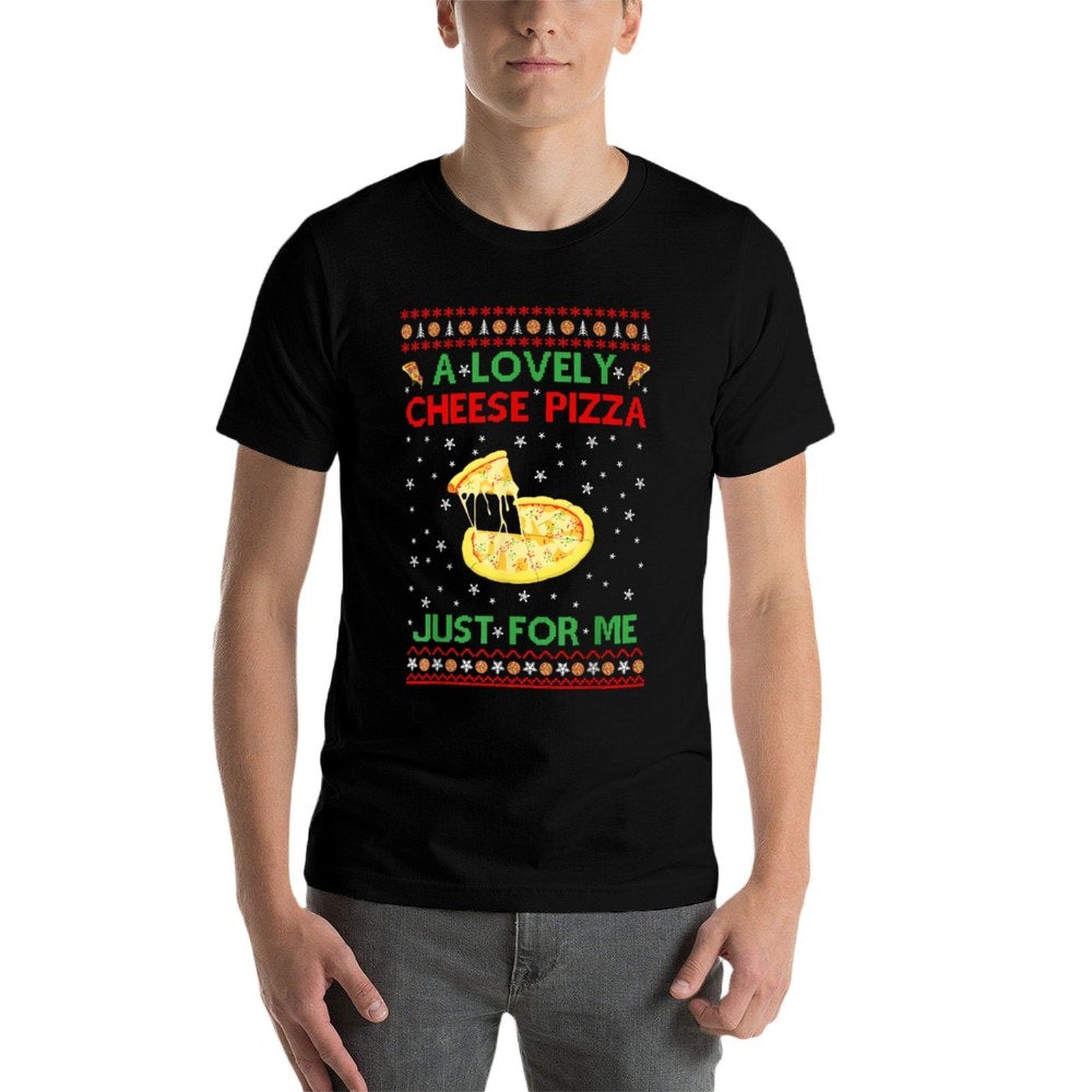 A Lovely Cheese Pizza Alone Funny Kevin X-Mas Home  Easy-care T-Shirt