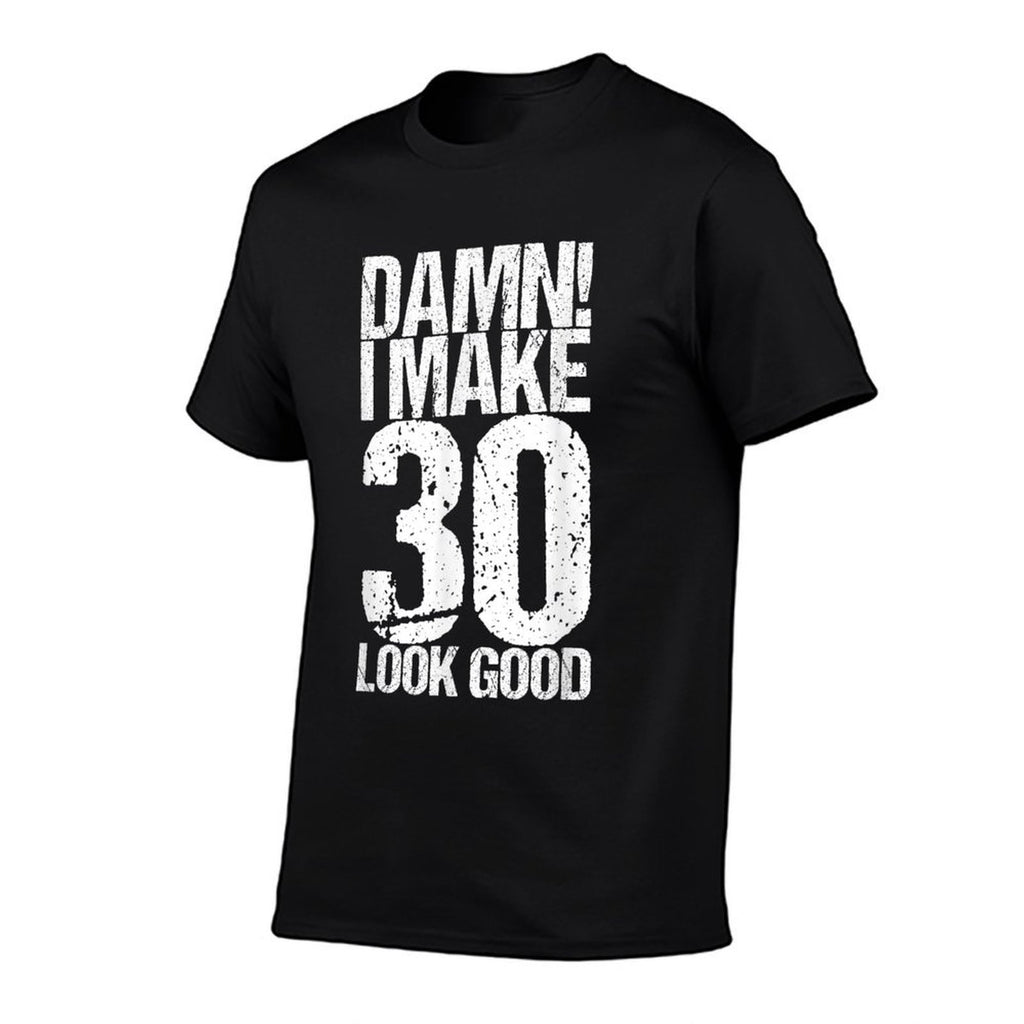 30 Years Old B-Day Funny 30th Birthday  Moisture-wicking T-Shirt