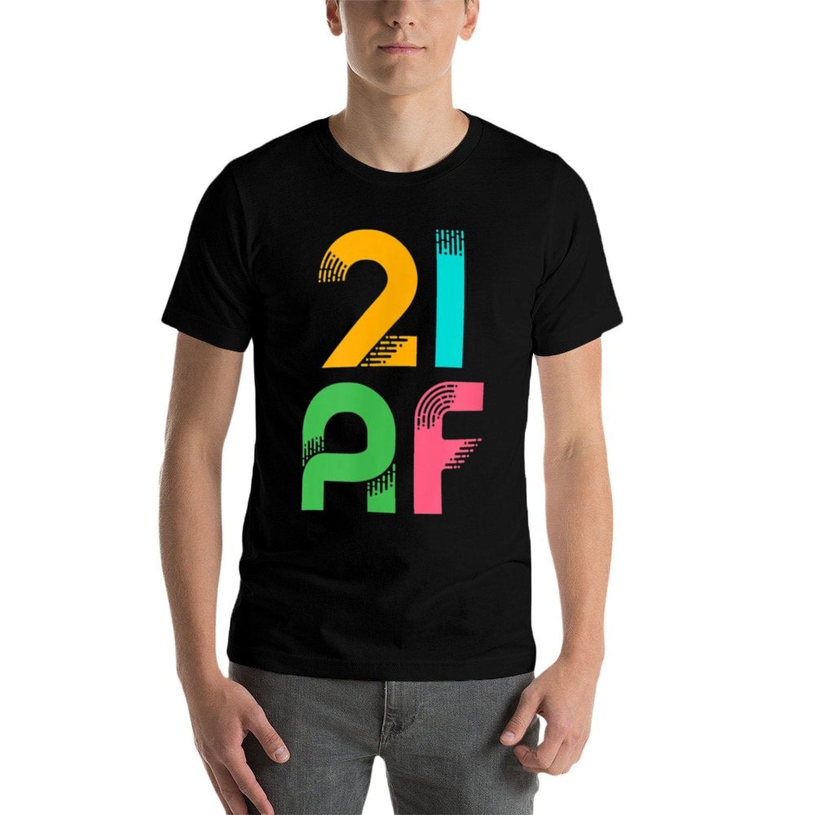 21 AF  Vintage 21 Years Old  Colorful Retro 21st Birthday  Rolled Sleeves T-Shirt