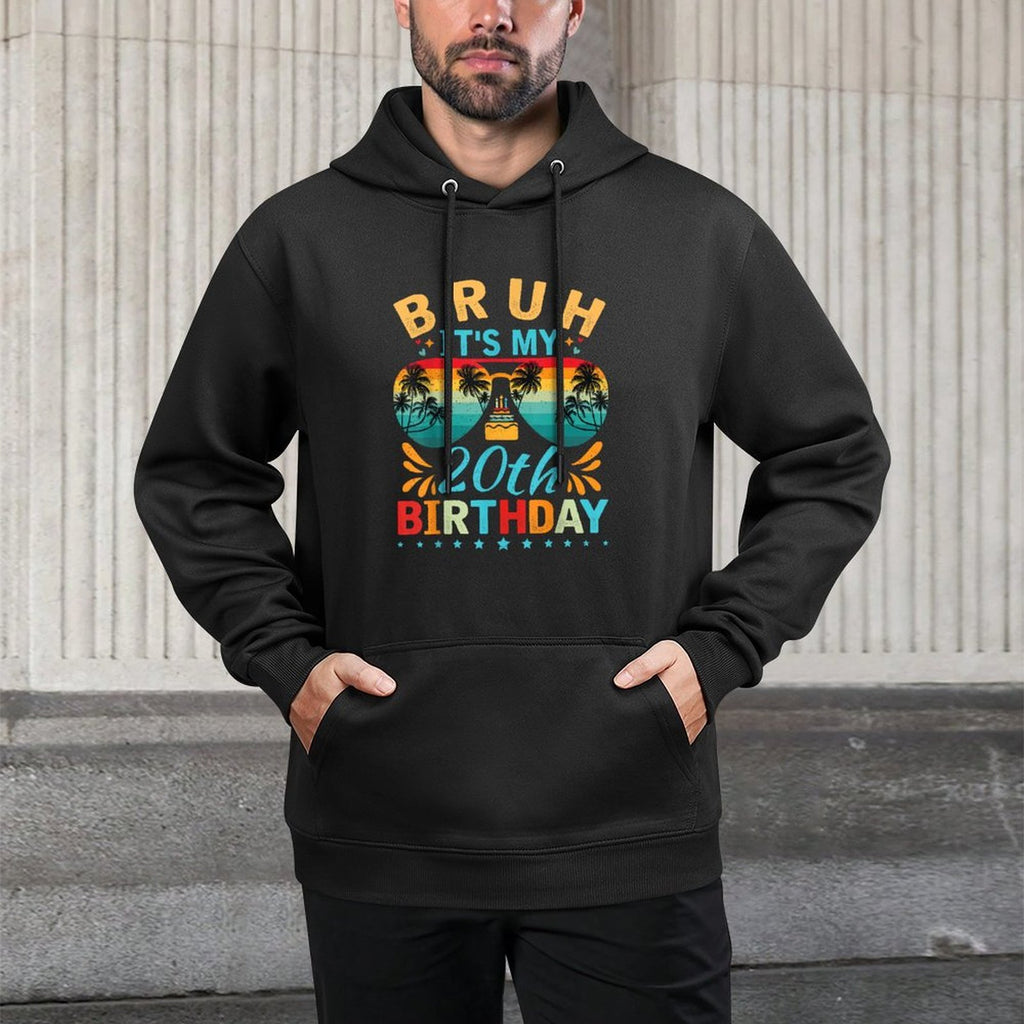 20 Years Old Birthday Party Bruh It's My 20th Birthday Casual Wear Hoodie