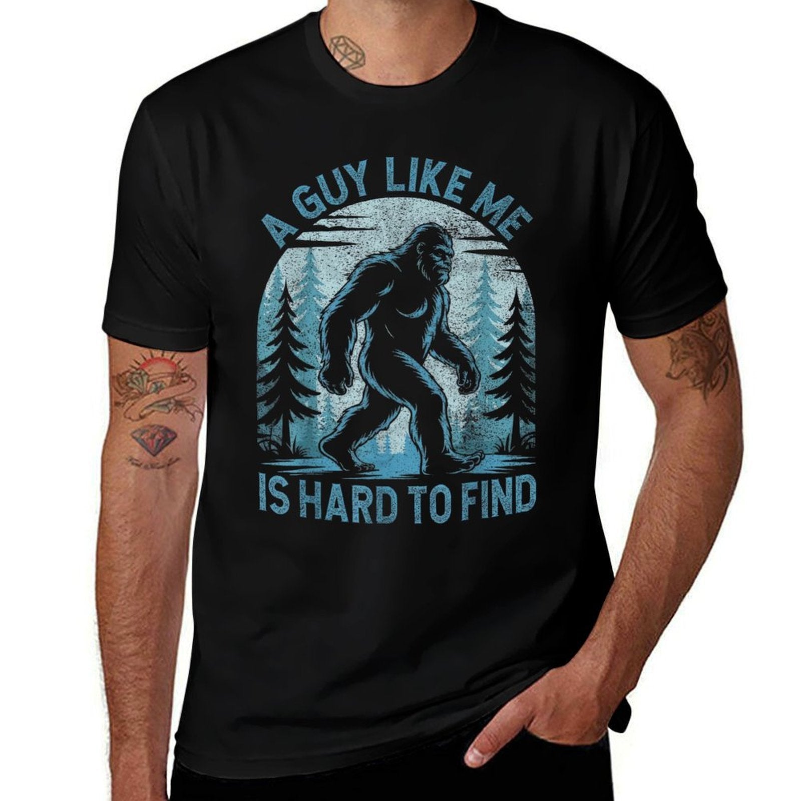 A Guy Like Me Is Hard To Find Forest Bigfoot Funny Men  Versatile T-Shirt