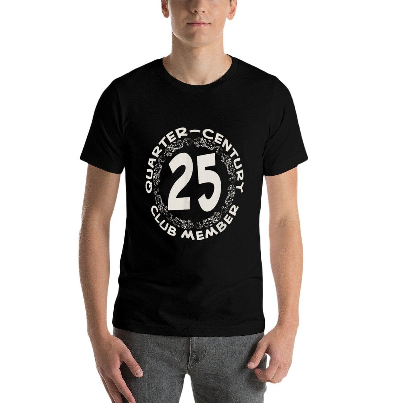 25th Birthday Party Anniversary, QUARTER CENTURY CLUB  Graphic-printed T-Shirt