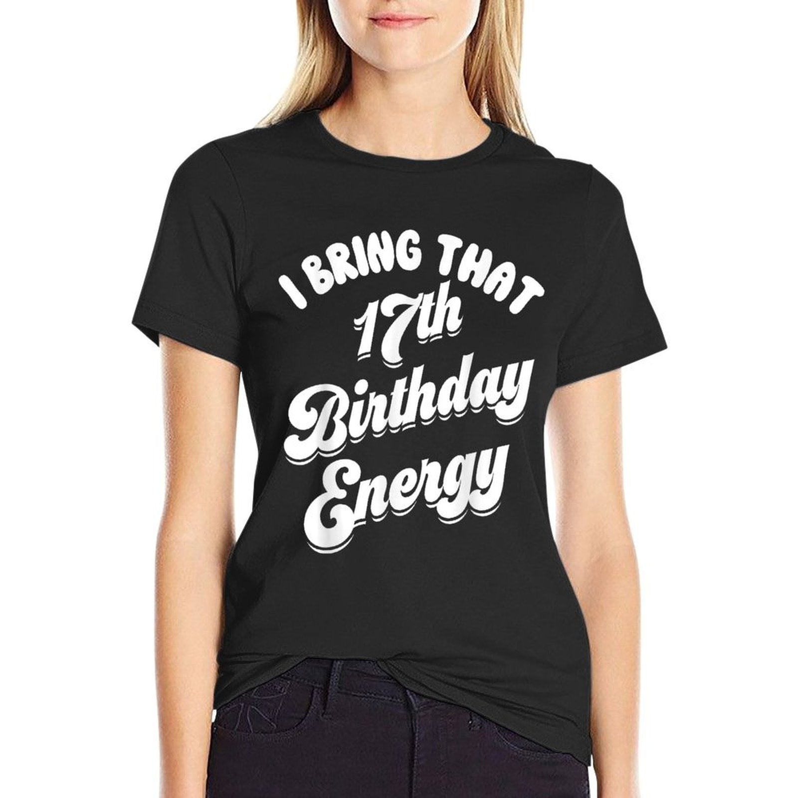 17th Birthday For Girls Seventeenth Its My Birthday  Fade-proof Color T-Shirt