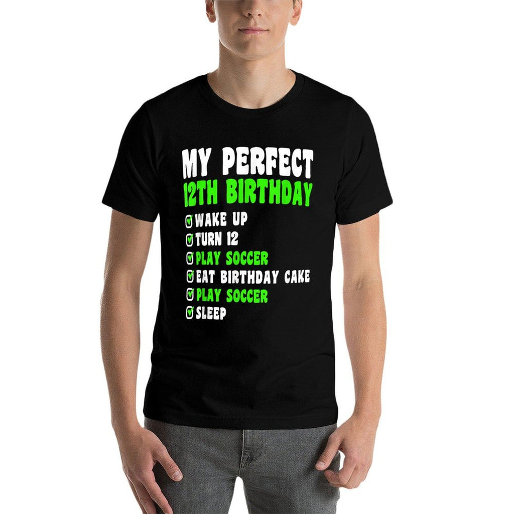 12 Year Old My Perfect 12th Birthday Soccer 12th Birthday  Stretchy T-Shirt