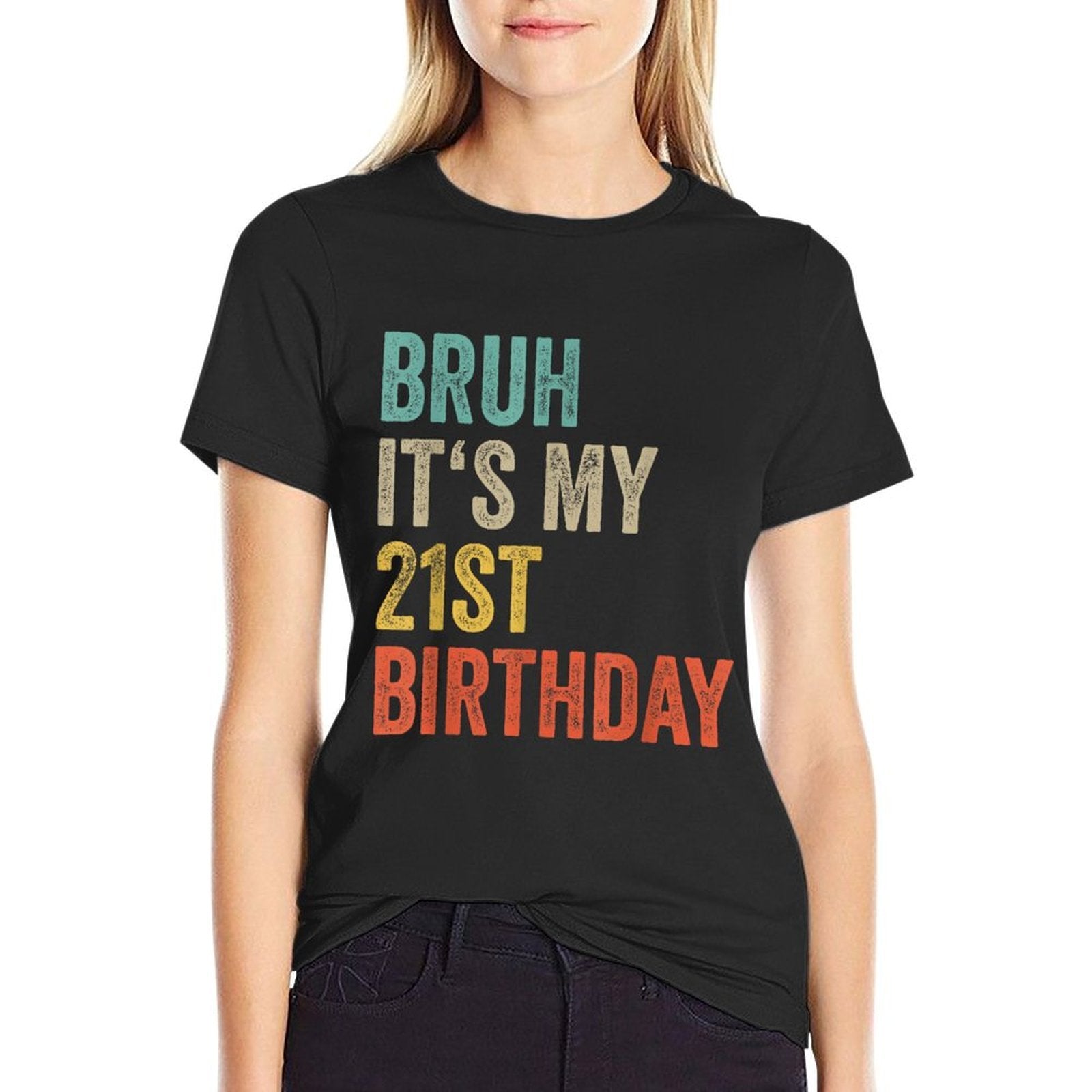 21 Years Old Men Women 2004 Bruh Its My 21st Birthday  Vintage-inspired T-Shirt