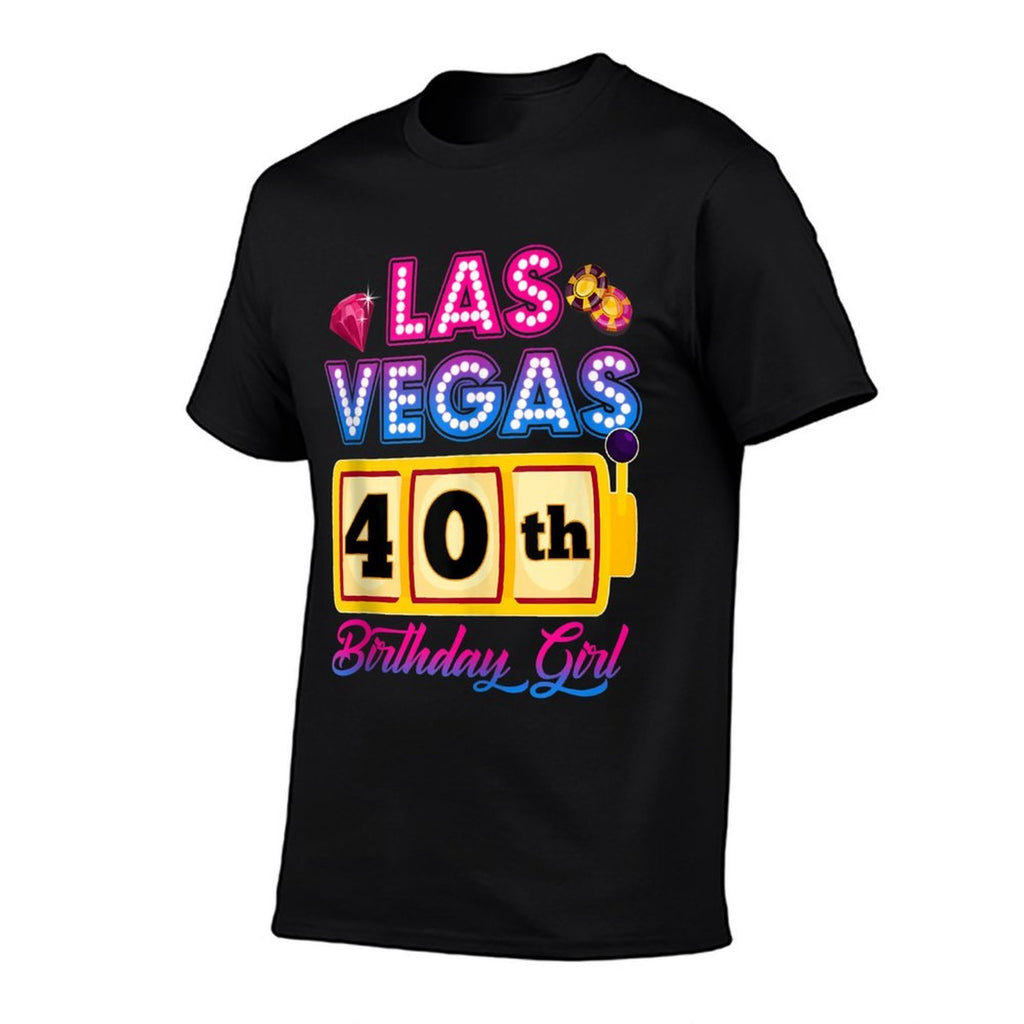 40 Years Old Vegas Girls Trip Vegas 40th Birthday Girls  Lightweight T-Shirt