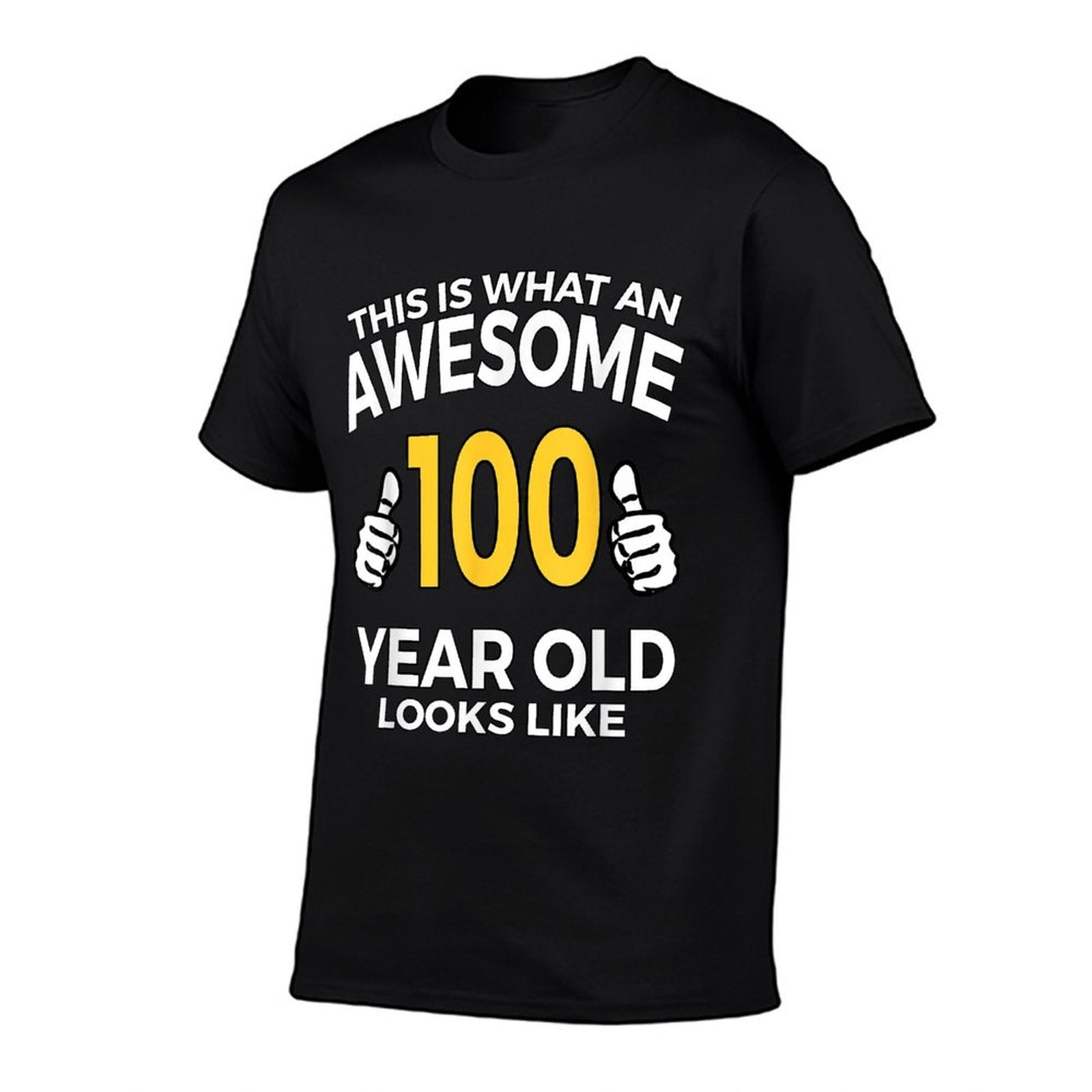 100th Birthday T Funny 100 Years Old Gifts  Durable T-Shirt
