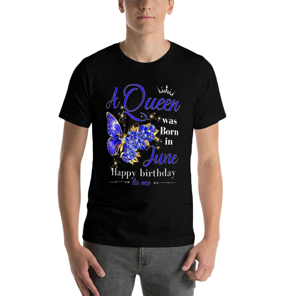 A Queen Was Born In June Women Girls Ladies June Birthday  Odor-resistant T-Shirt
