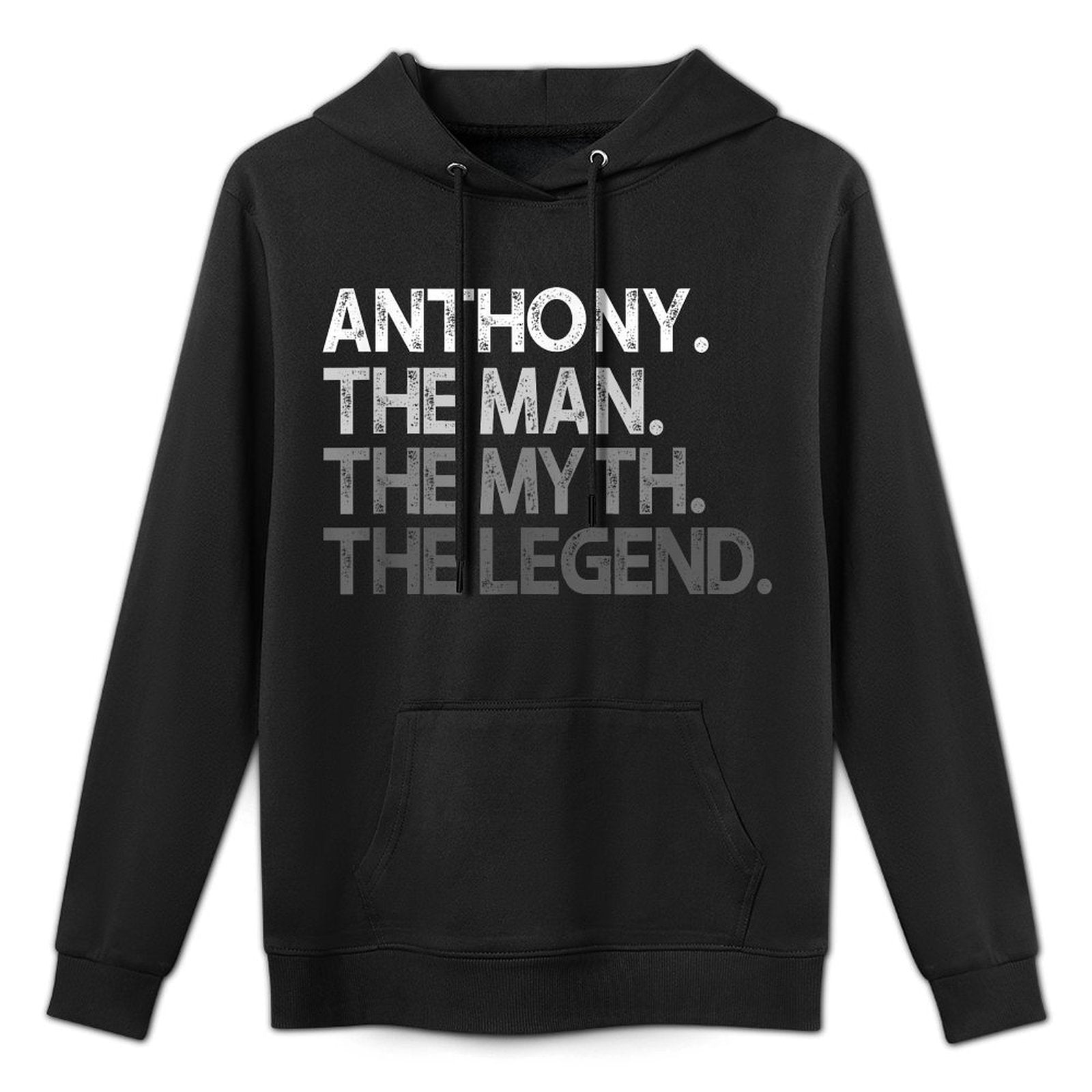 Anthony Gift The Man Myth Legend Shape Retention Hoodie