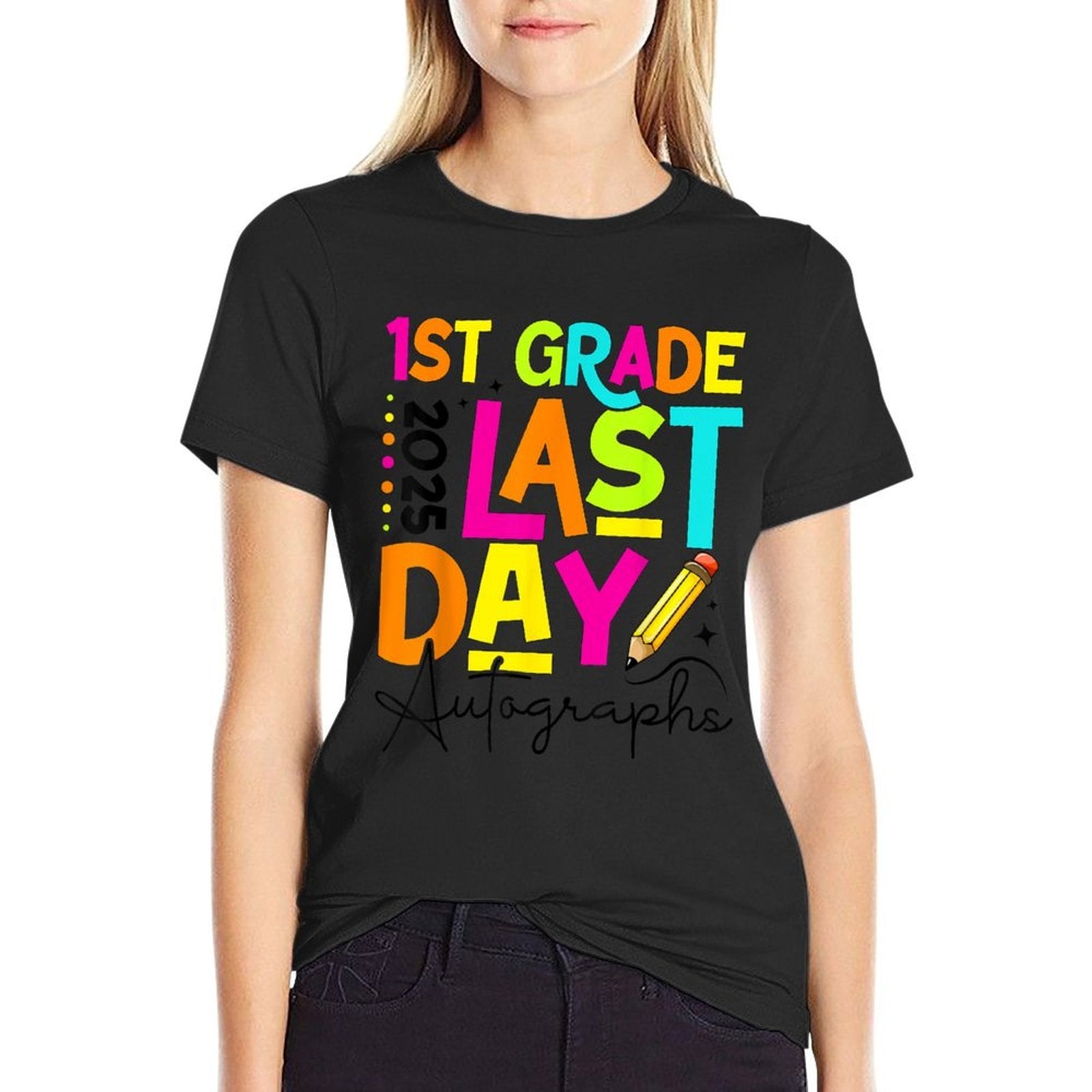 2025 Last Day of School Autograph 1st Grade Graduation  Soft T-Shirt