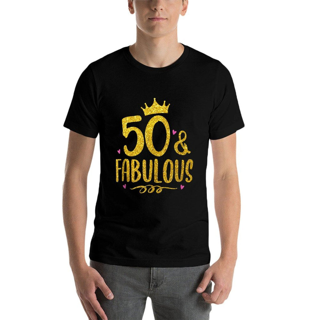 50 Years Old And Fabulous 50th Birthday  Easy-care T-Shirt